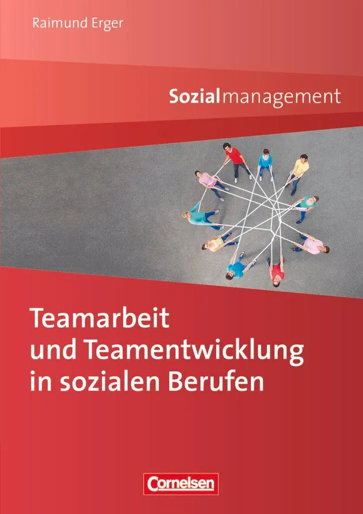 Cover: 9783064507173 | Teamarbeit und Teamentwicklung in sozialen Berufen | Raimund Erger Cover: 9783064507173 | Teamarbeit und Teamentwicklung in sozialen Berufen | Raimund Erger