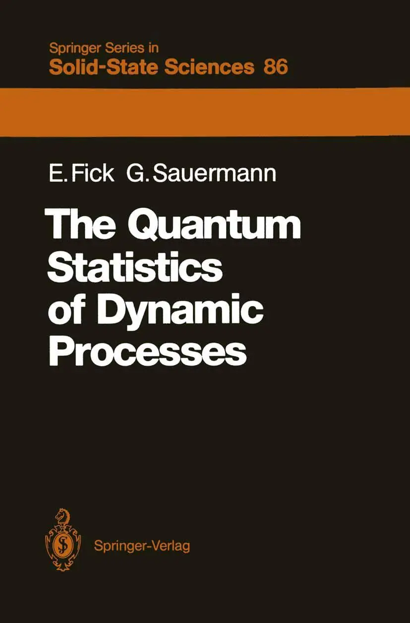 Cover: 9783642837173 | The Quantum Statistics of Dynamic Processes | Eugen Fick (u. a.)