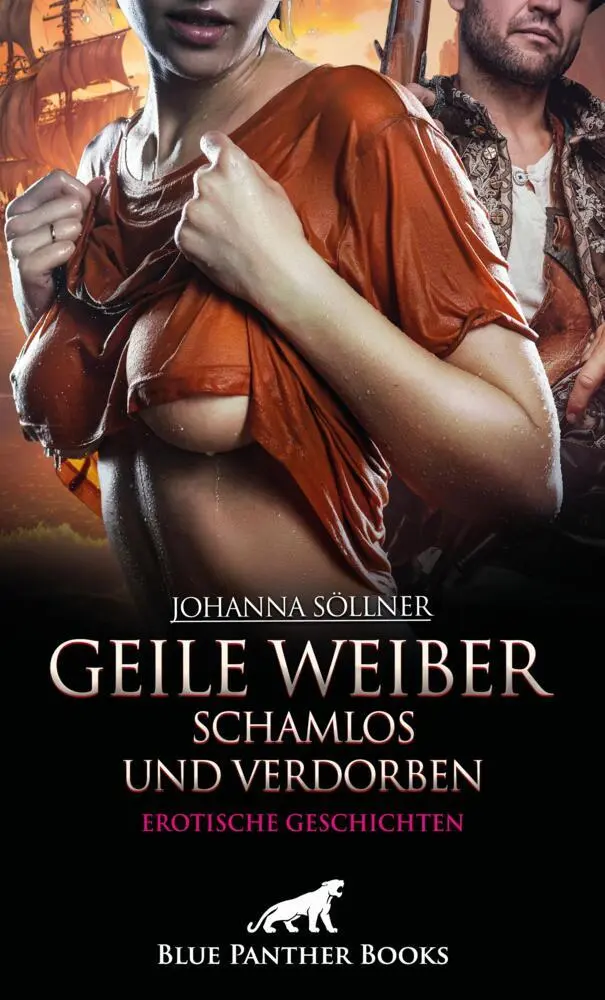 Cover: 9783756167173 | Geile Weiber schamlos und verdorben 9 geile erotische Geschichten