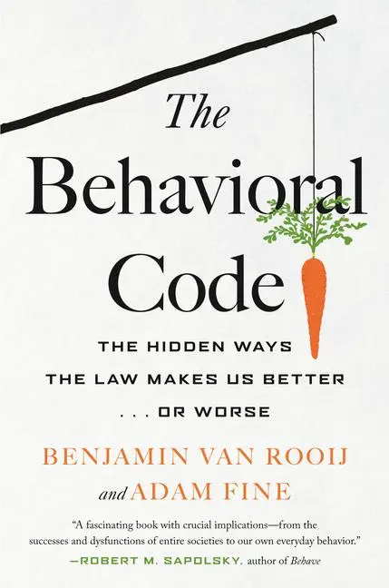 Cover: 9780807007273 | The Behavioral Code: The Hidden Ways the Law Makes Us Better . or...