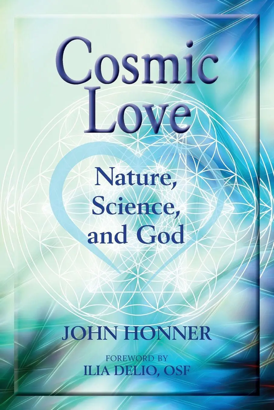Cover: 9780809157273 | Cosmic Love | Nature, Science, and God | John Honner | Taschenbuch
