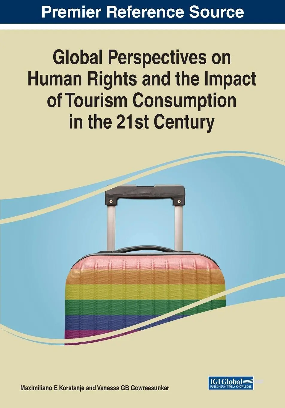Cover: 9781668487273 | Global Perspectives on Human Rights and the Impact of Tourism...