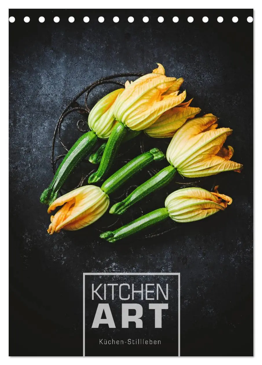 Cover: 9783516407273 | KITCHEN ART Küchen-Stillleben (Tischkalender 2026 DIN A5 hoch),...
