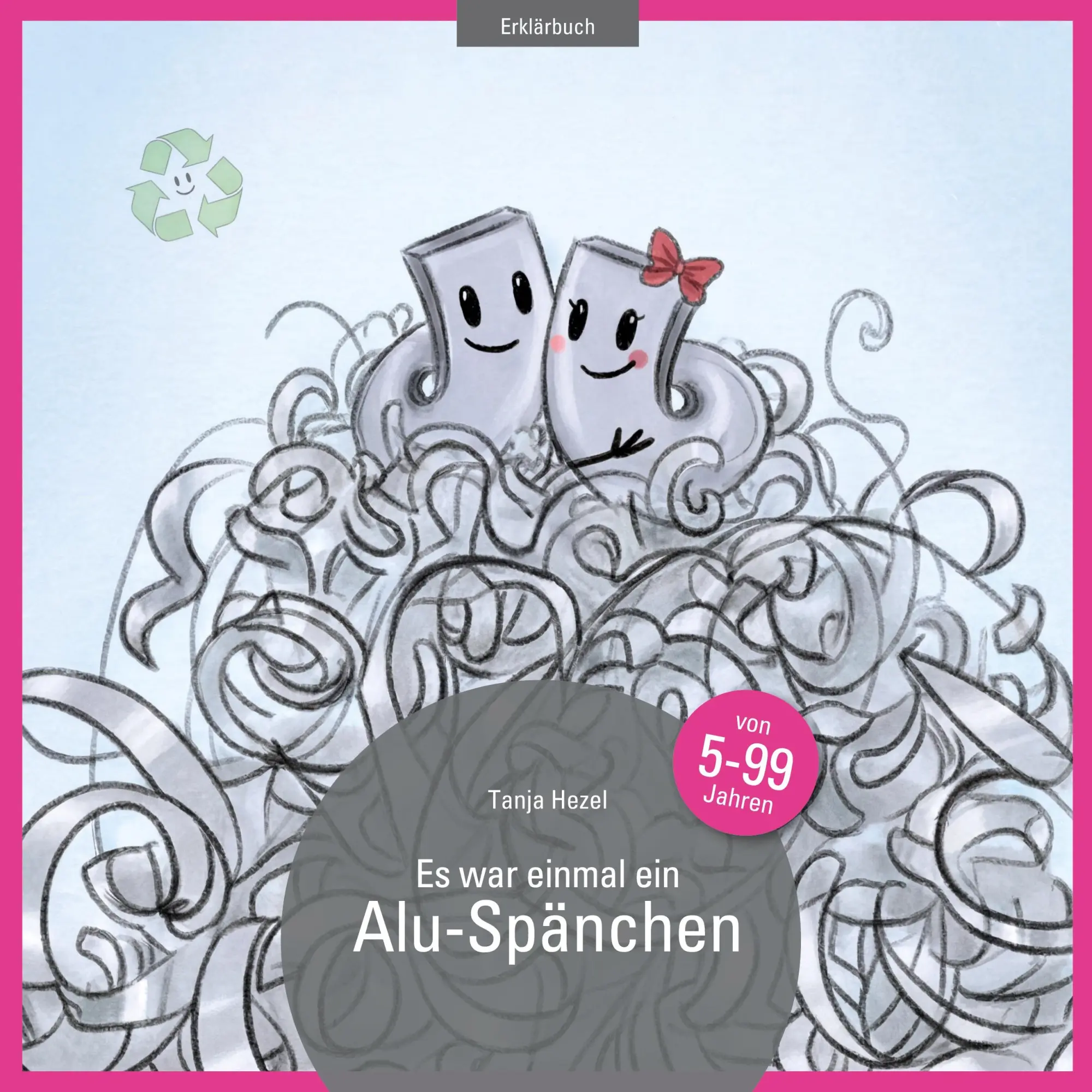 Cover: 9783696387273 | Es war einmal ein Alu-Spänchen | Tanja Hezel | Taschenbuch | 40 S.