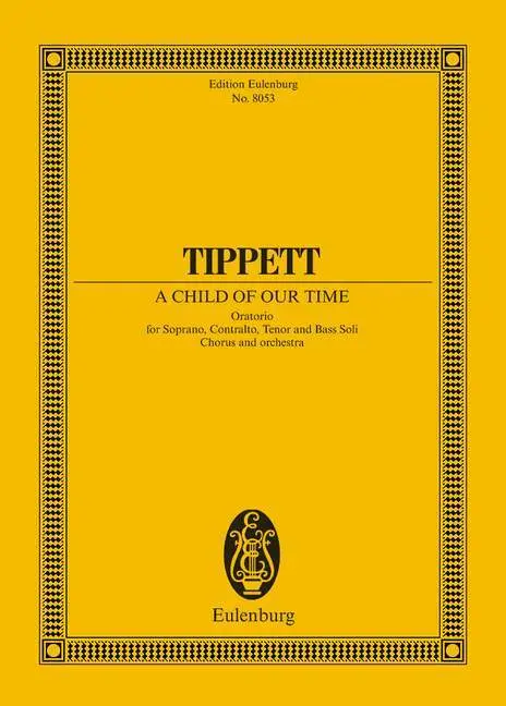 Cover: 9783795767273 | A Child of Our Time | Sir Michael Tippett | Buch | 176 S. | Deutsch