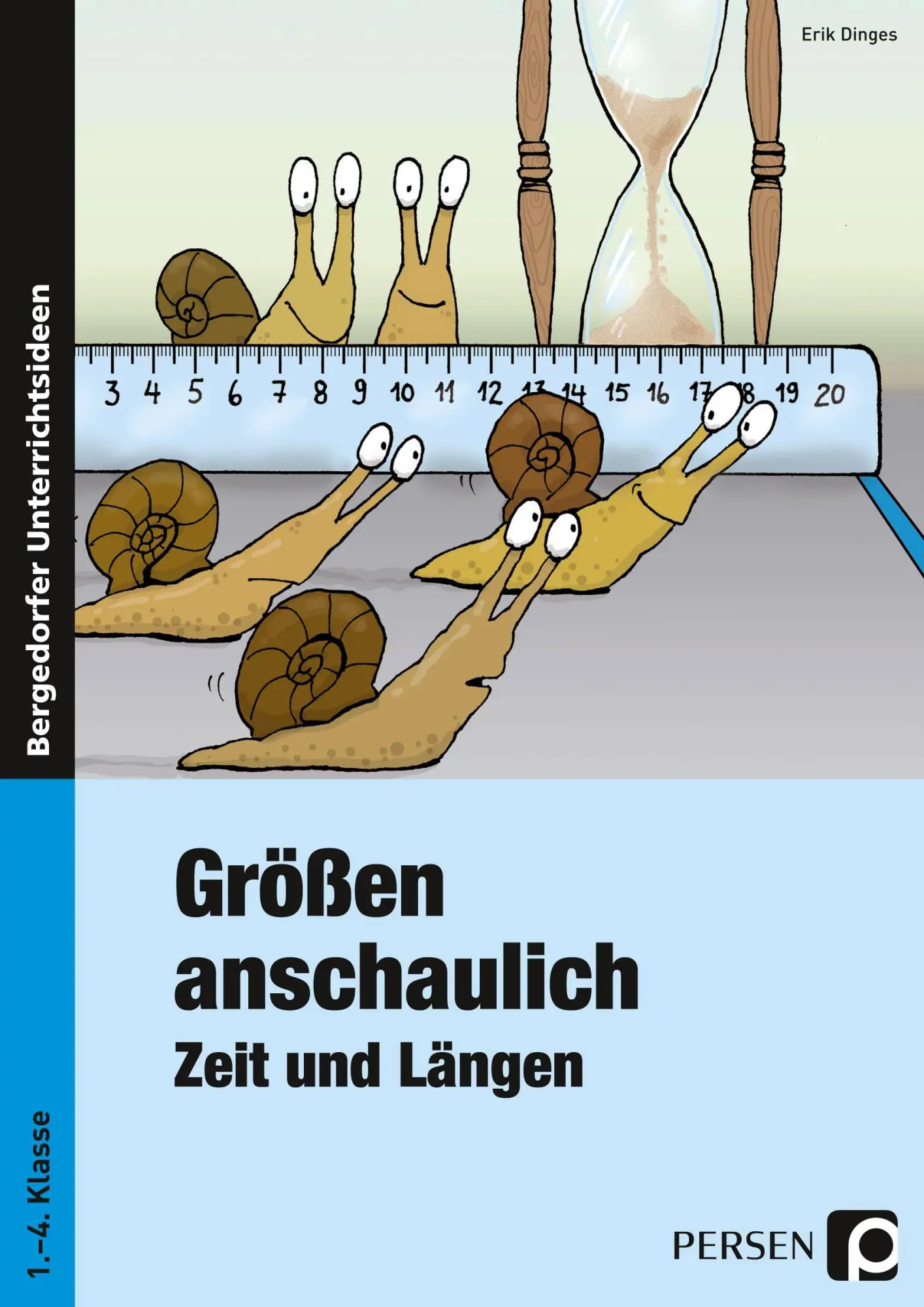 Cover: 9783834437273 | Größen anschaulich | Zeit und Längen 1.-4. Schuljahr | Erik Dinges