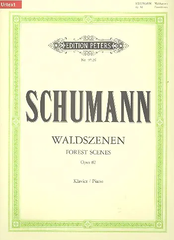 Cover: 9790014077273 | Waldszenen Op. 82 | Robert Schumann | Buch | Edition Peters