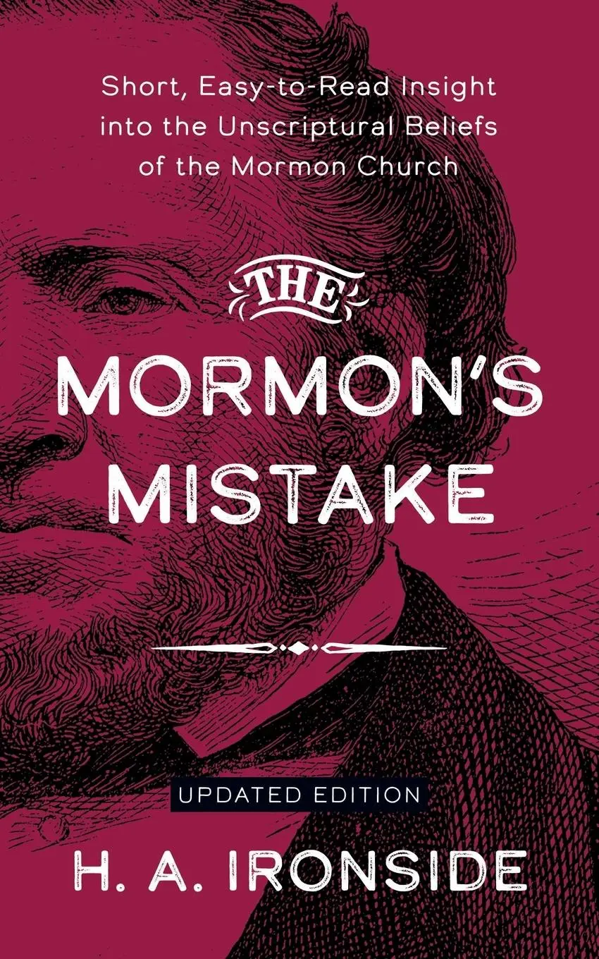 Cover: 9781622457373 | The Mormon's Mistake | H. A. Ironside | Taschenbuch | Englisch | 2021