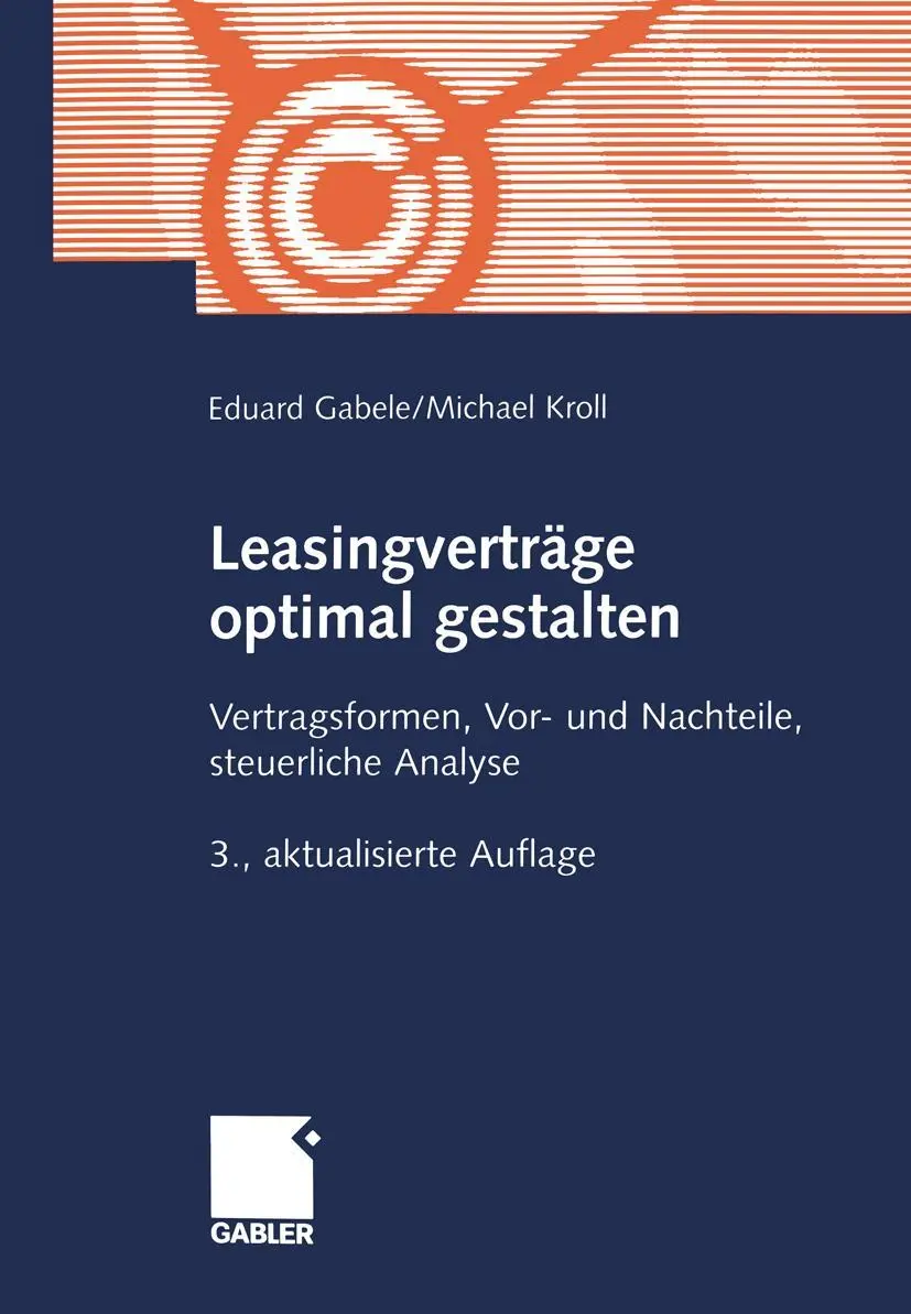 Cover: 9783409337373 | Leasingverträge optimal gestalten | Eduard Gabele (u. a.) | Buch | xiv