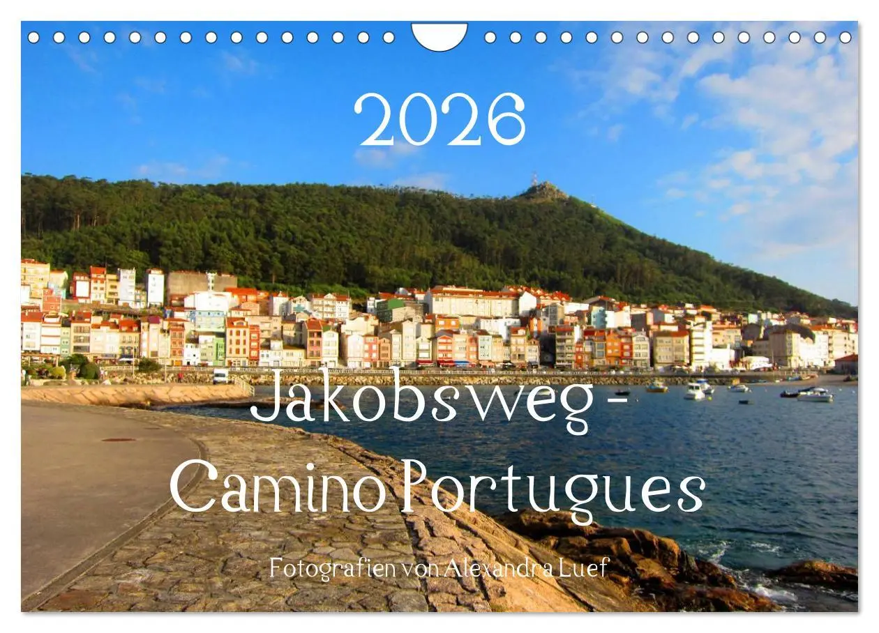 Cover: 9783516017373 | Jakobsweg - Camino Portugues (Wandkalender 2026 DIN A4 quer),...