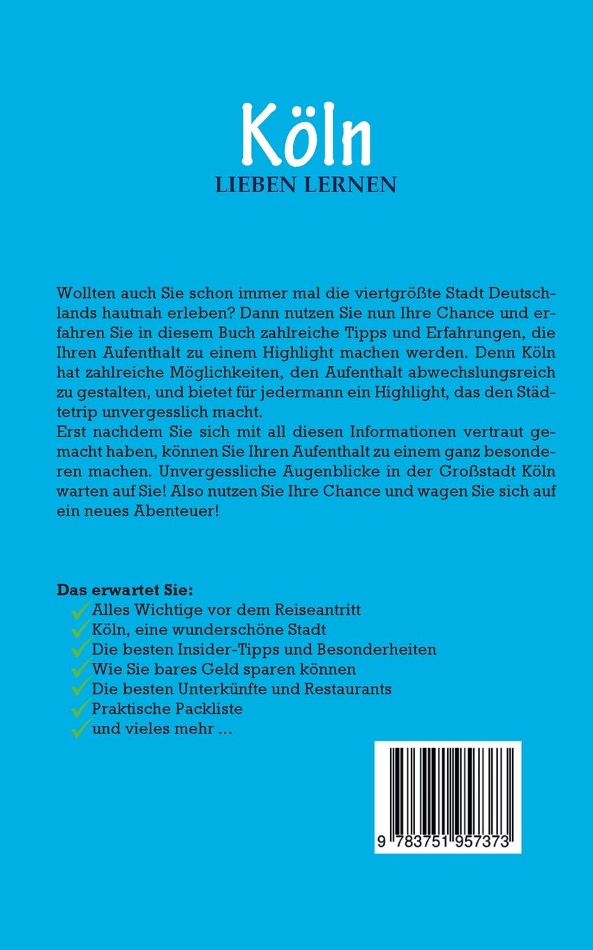 Rückseite: 9783751957373 | Köln lieben lernen: Der perfekte Reiseführer für einen...
