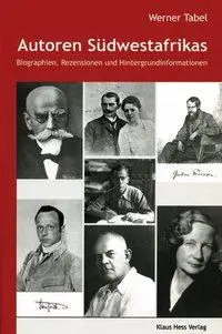 Cover: 9783933117373 | Tabel, W: Autoren Südwestafrikas | Werner Tabel | Taschenbuch | 2007
