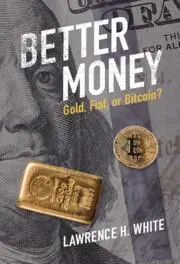 Cover: 9781009327473 | Better Money | Lawrence H White | Buch | Gebunden | Englisch | 2023
