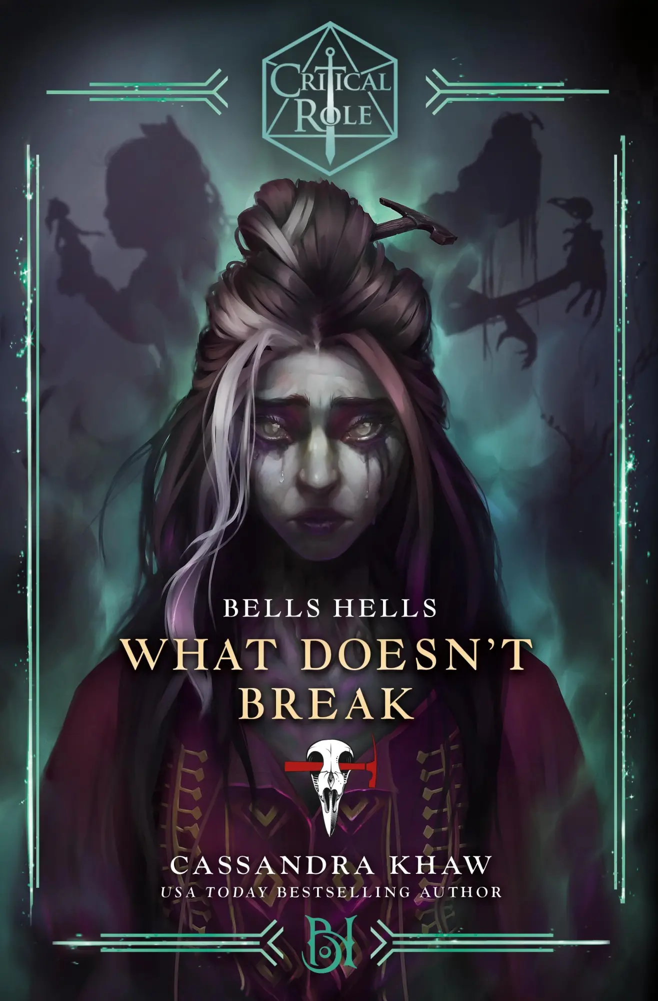 Cover: 9781529937473 | Critical Role: Bells Hells - What Doesn't Break | Cassandra Khaw