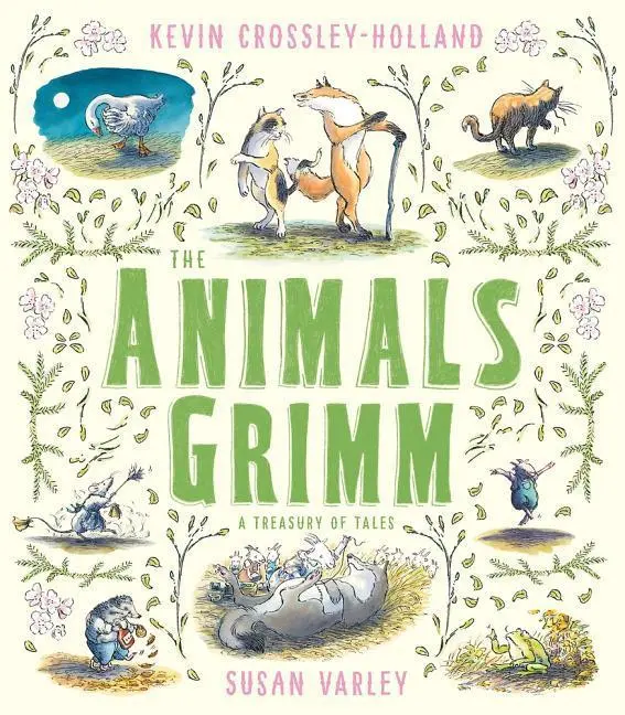 Cover: 9781783447473 | The Animals Grimm: A Treasury of Tales | Kevin Crossley-Holland | Buch