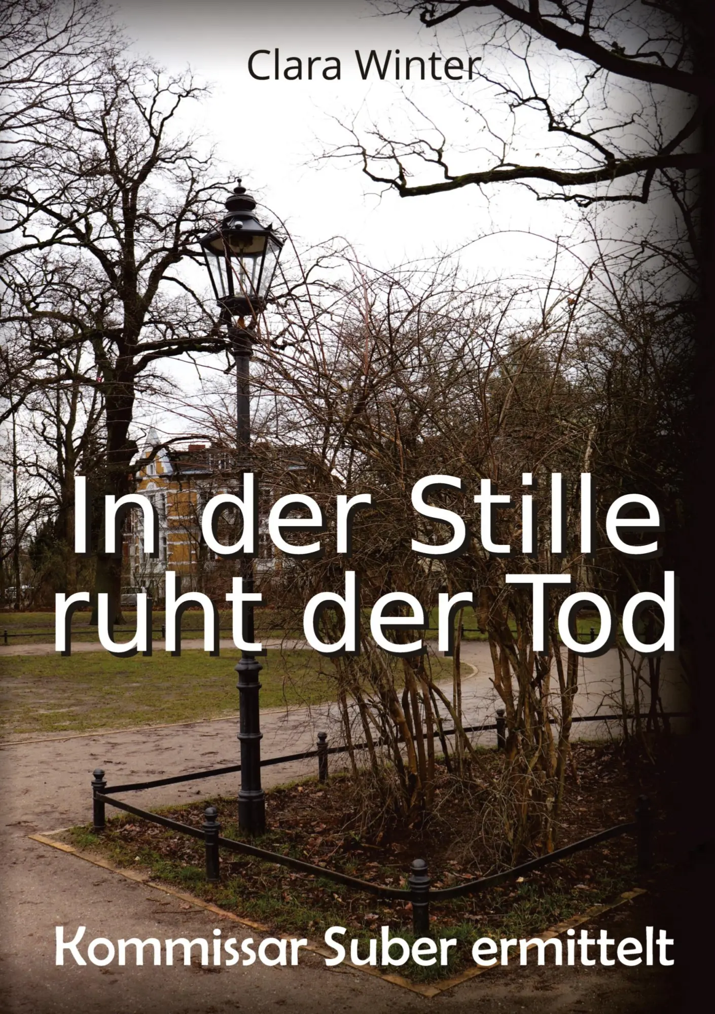 Cover: 9783347577473 | Kommissar Suber ermittelt | In der Stille ruht der Tod | Clara Winter