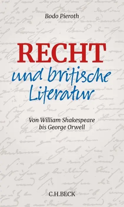 Cover: 9783406737473 | Recht und britische Literatur | Bodo Pieroth | Buch | VIII | Deutsch