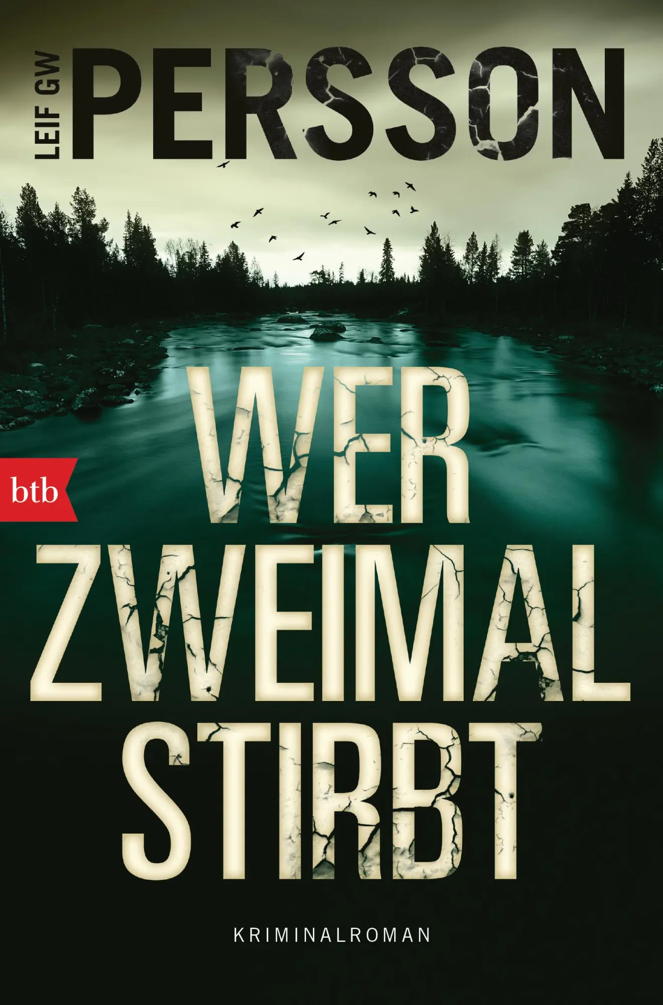 Cover: 9783442757473 | Wer zweimal stirbt | Kriminalroman | Leif Gw Persson | Taschenbuch