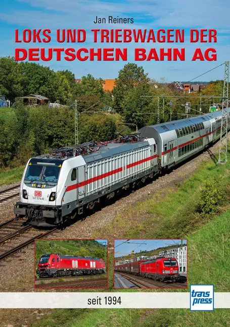 Cover: 9783613717473 | Loks und Triebwagen der Deutschen Bahn AG | seit 1994 | Jan Reiners