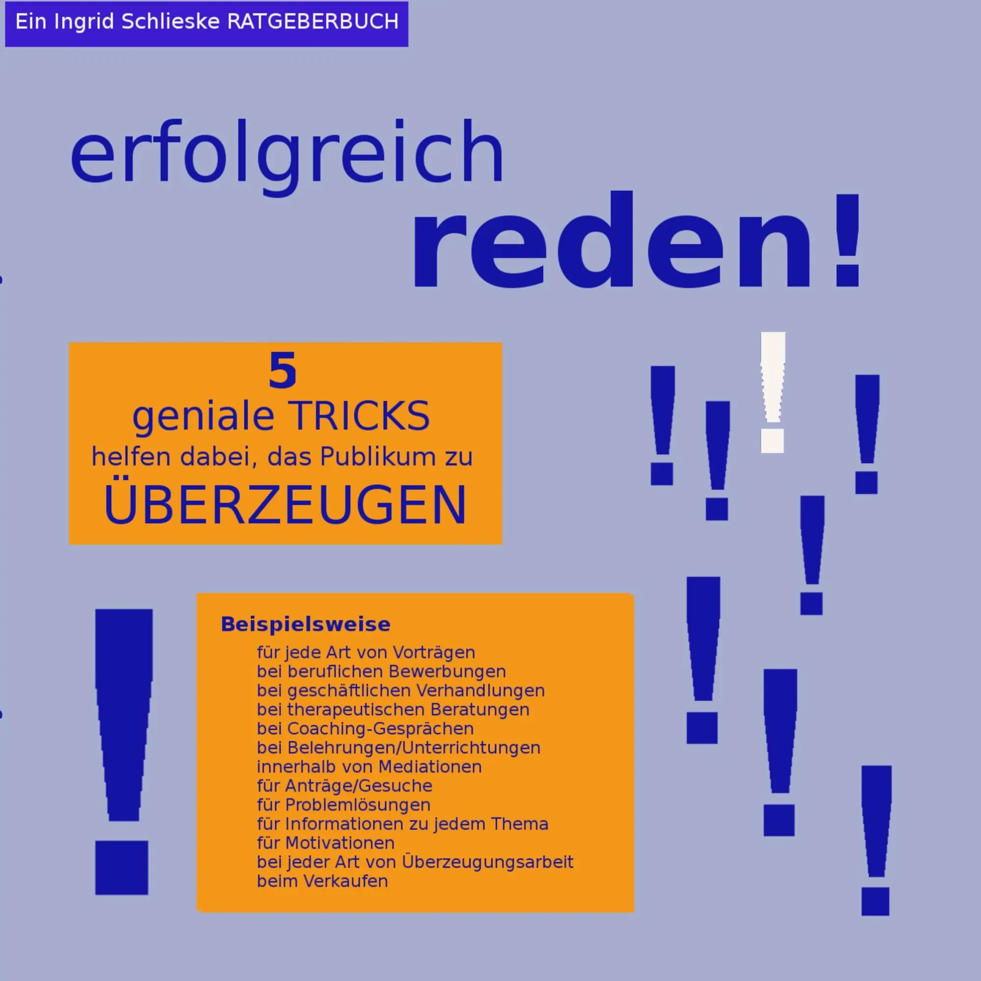 Cover: 9783848207473 | erfolgreich reden! | 5 geniale Tricks helfen zu überzeugen | Schlieske