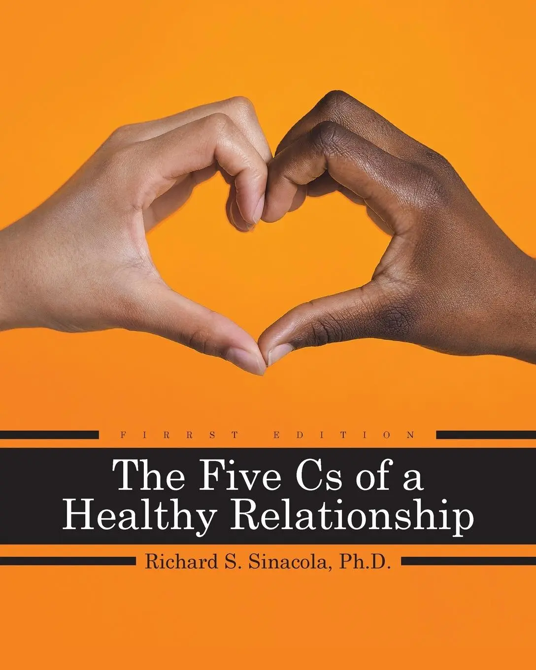 Cover: 9798823327473 | The Five Cs of a Healthy Relationship | Richard Sinacola | Taschenbuch