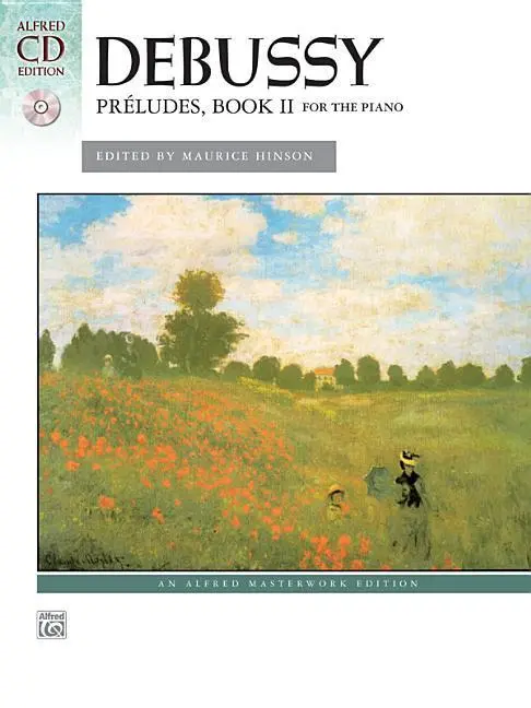 Cover: 9780739077573 | Debussy: Preludes, Book II for the Piano [With CD (Audio)] | Debussy