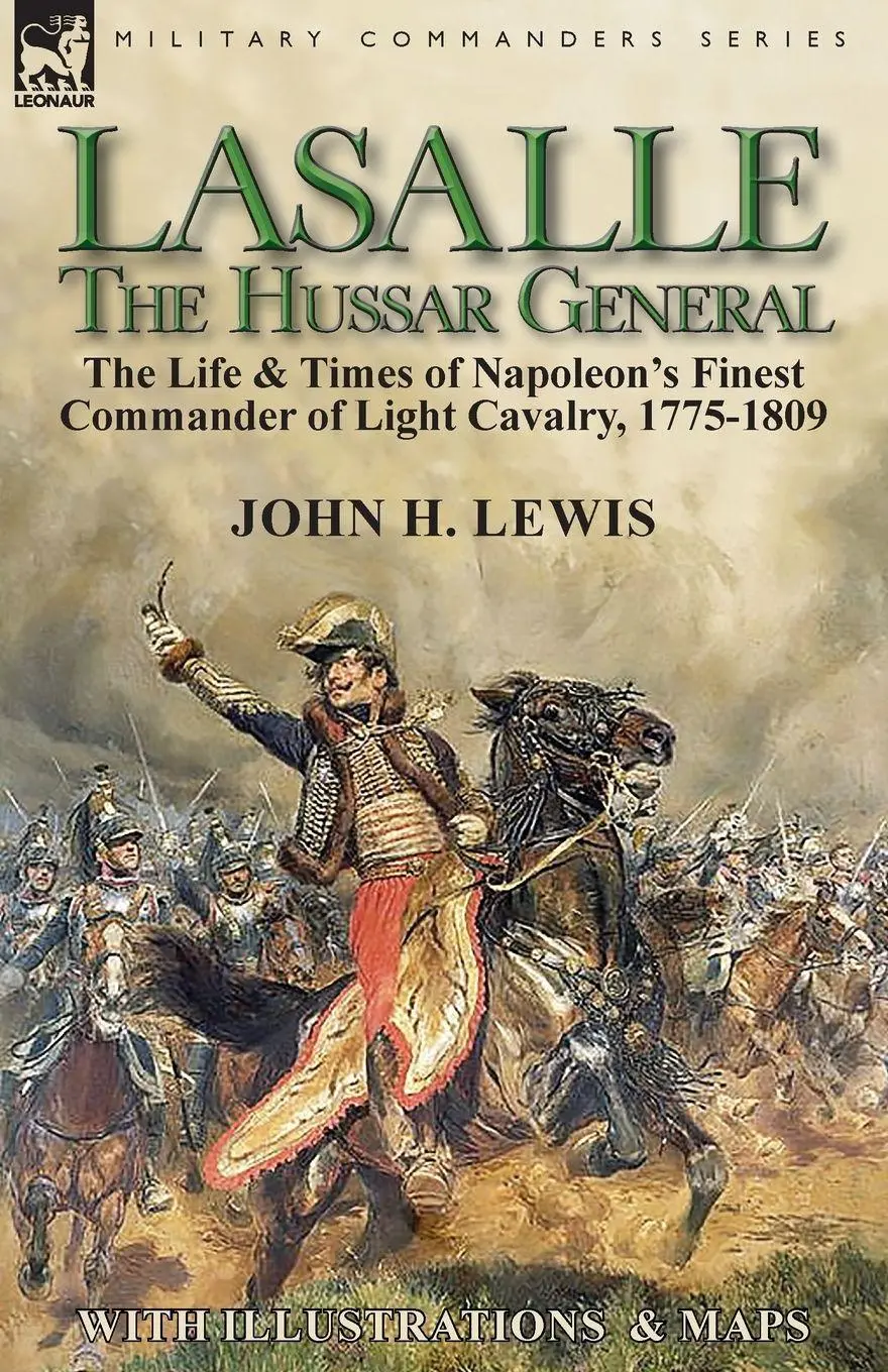Cover: 9781782827573 | Lasalle-the Hussar General | John H. Lewis | Taschenbuch | Englisch