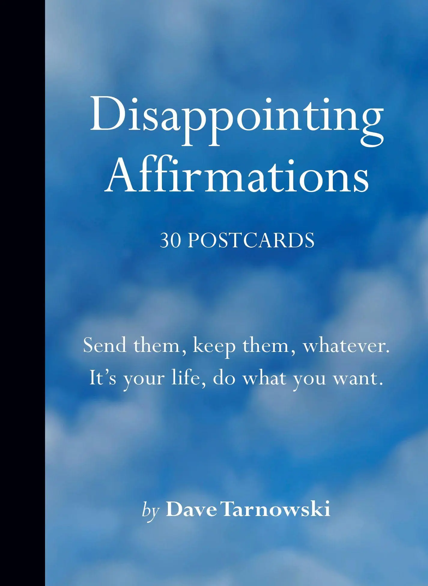 Cover: 9781797227573 | Disappointing Affirmations | Dave Tarnowski | Taschenbuch | Geblockt