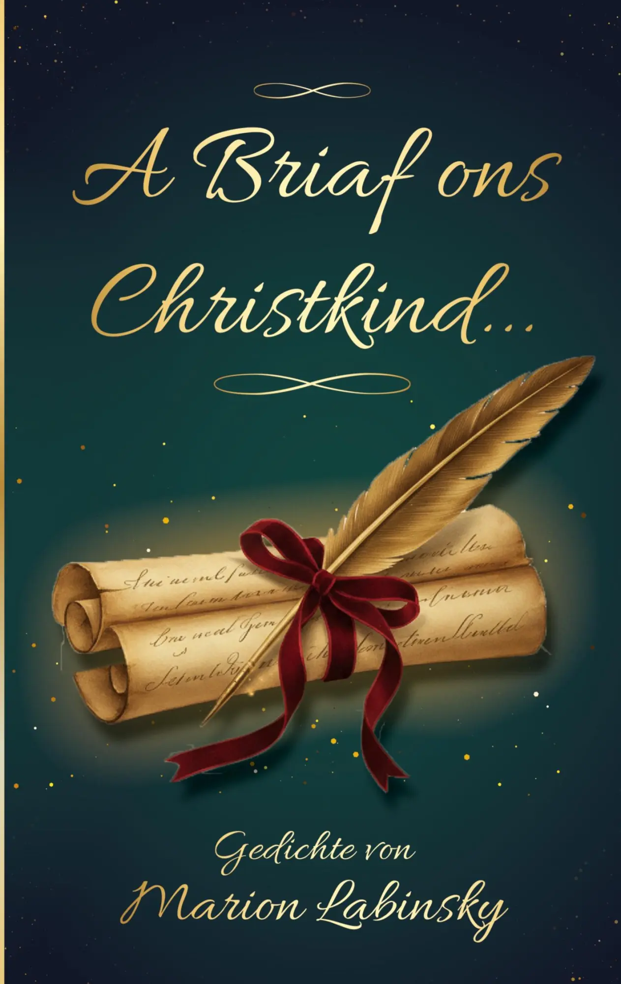 Cover: 9783695127573 | A Briaf ons Christkind... | Gedichte von Marion Labinsky | Labinsky