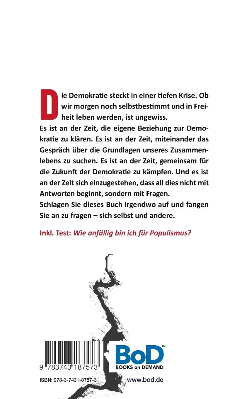 Rückseite: 9783743187573 | Die Demokratie und du | Zukunft fraglich | Stefan Junker | Taschenbuch