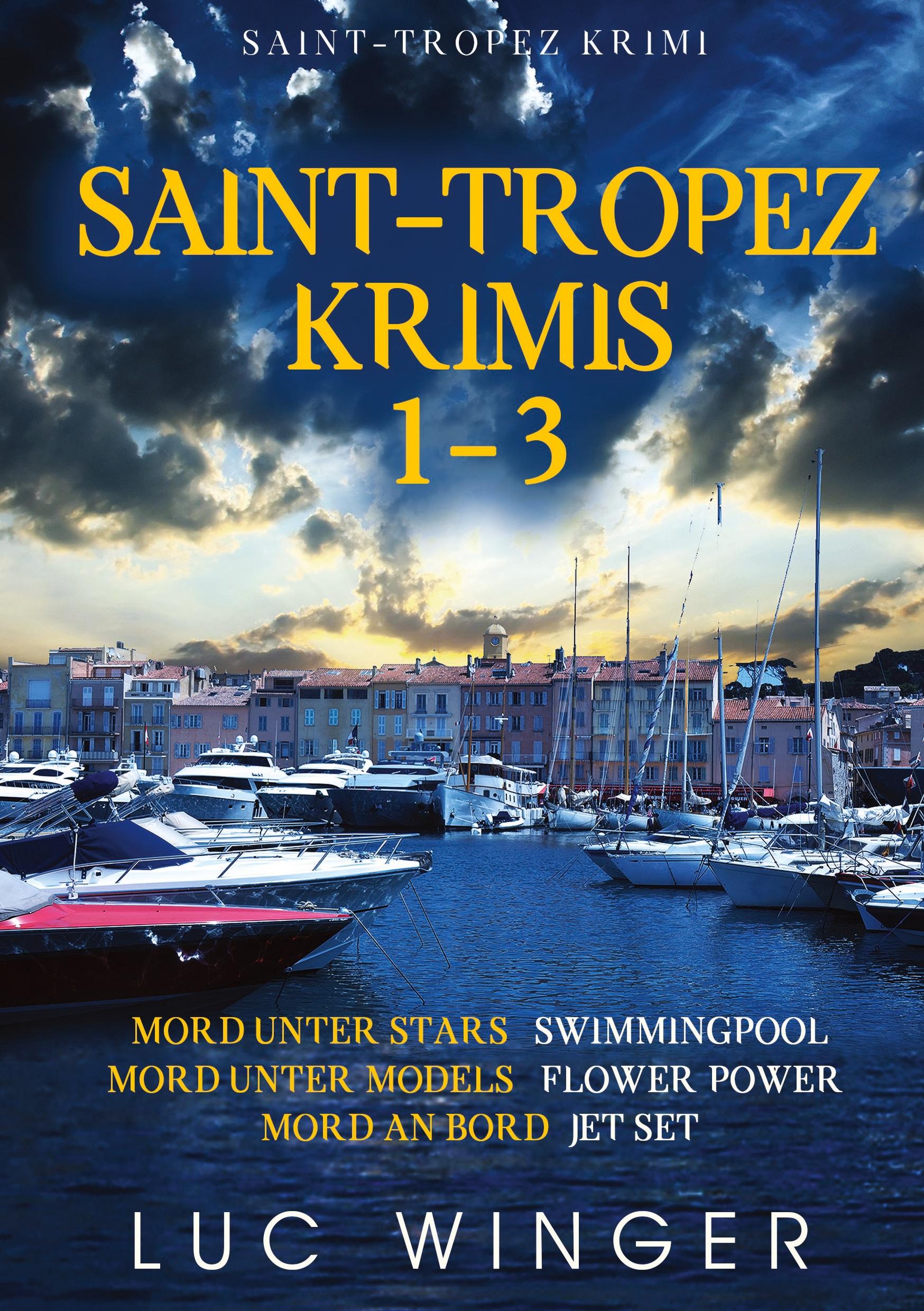 Cover: 9783751937573 | Saint-Tropez Krimis 1-3 | Luc Winger | Taschenbuch | Paperback | 2021