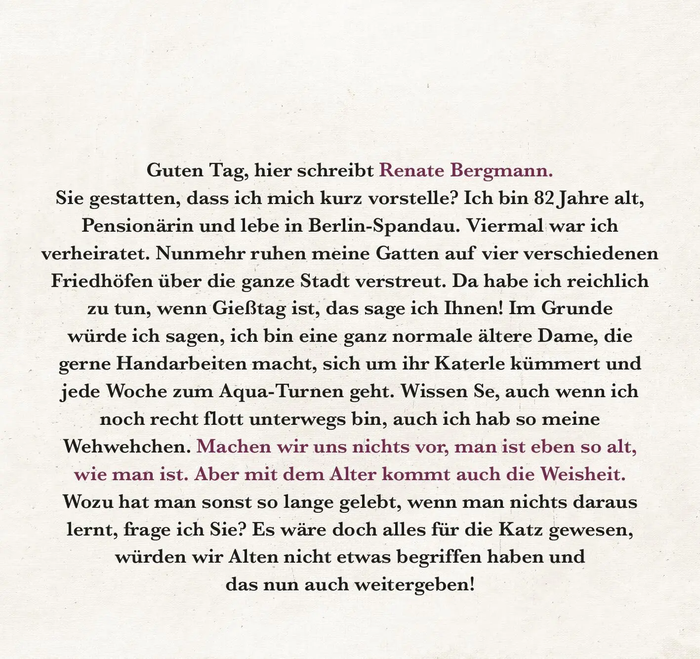 Bild: 9783845847573 | Renate Bergmanns Lebensweisheiten. Man ist eben so alt, wie man ist!