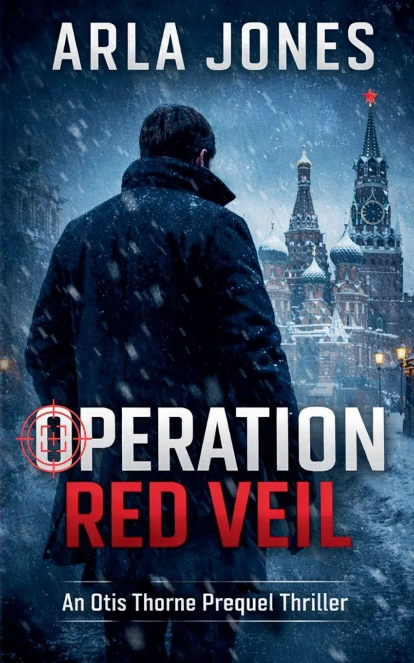 Cover: 9798232427573 | Operation Red Veil | Otis Thorne Prequel Book 1 | Arla Jones | Buch