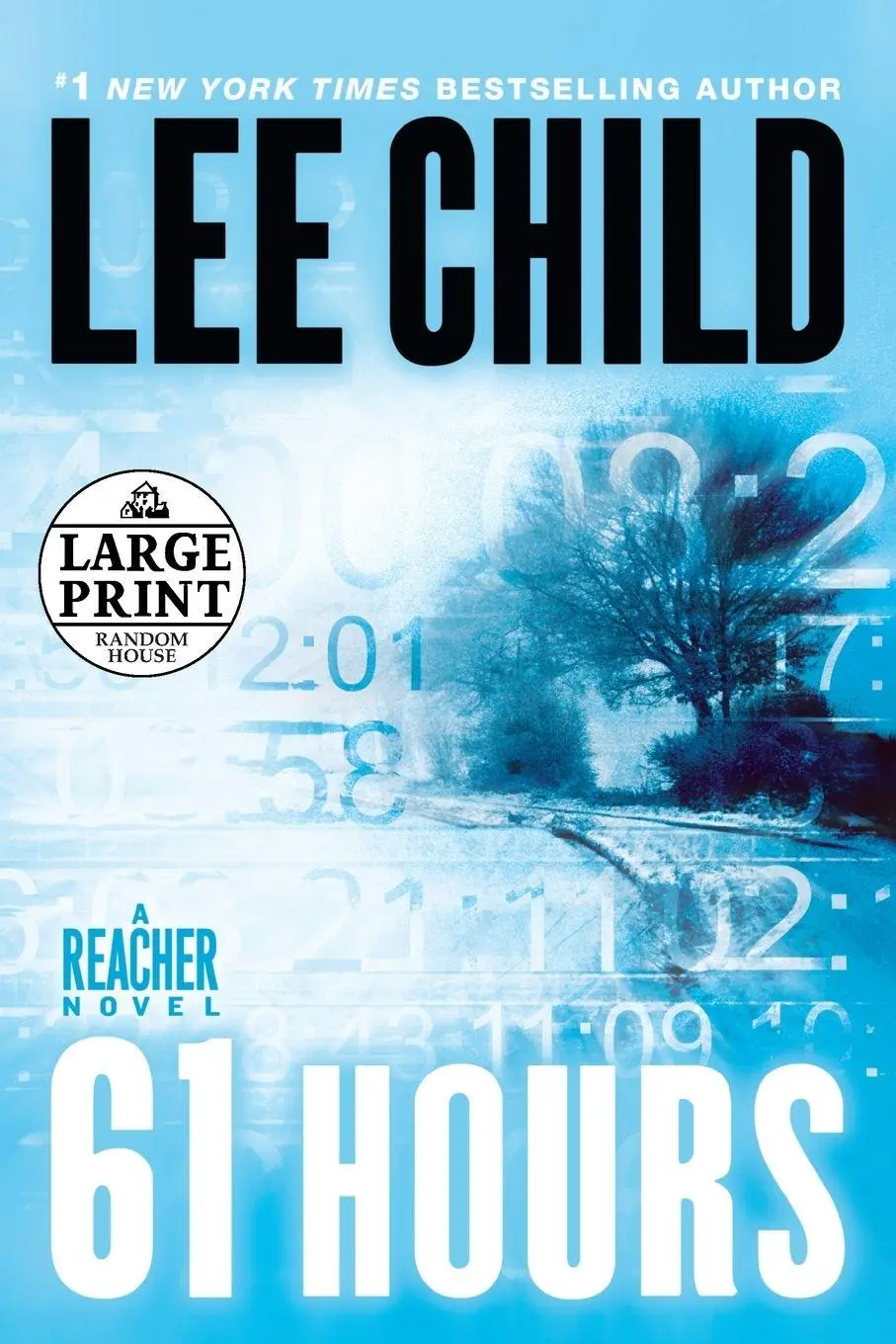 Cover: 9780739377673 | 61 Hours | A Jack Reacher Novel | Lee Child | Taschenbuch | Englisch