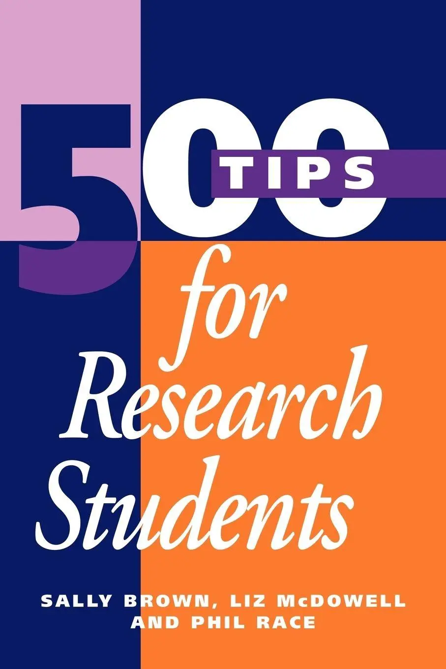 Cover: 9780749417673 | 500 Tips for Research Students | Sally Brown (u. a.) | Taschenbuch