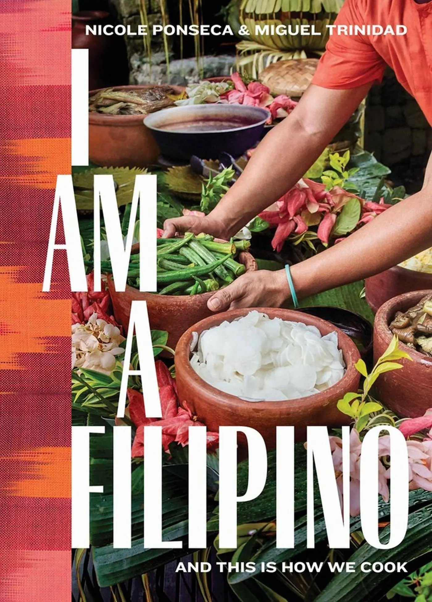 Cover: 9781579657673 | I Am a Filipino | And This Is How We Cook | Nicole Ponseca (u. a.)