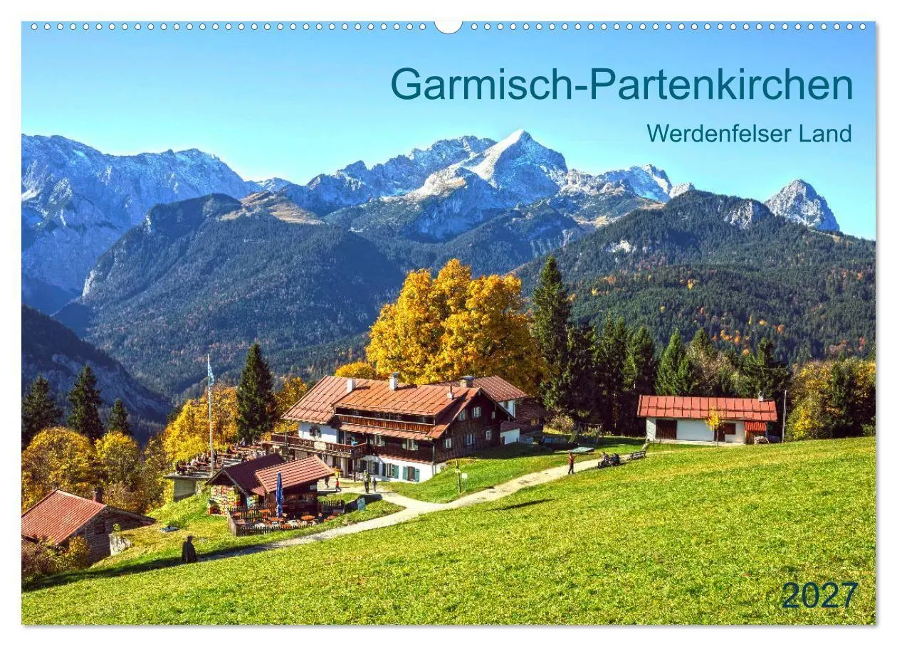 Cover: 9783569627673 | Garmisch-Partenkirchen Werdenfelser Land (Wandkalender 2027 DIN A2...