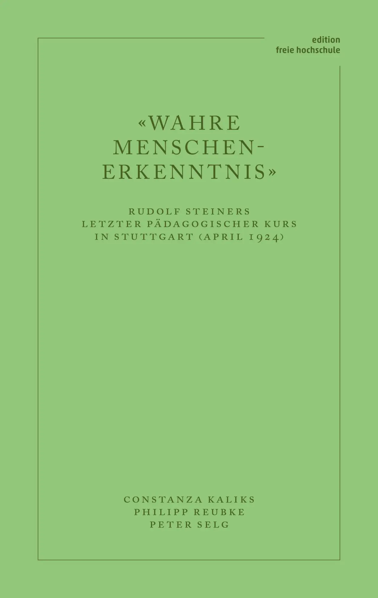Cover: 9783723517673 | 'Wahre Menschen-Erkenntnis' | Constanza Kaliks (u. a.) | Taschenbuch