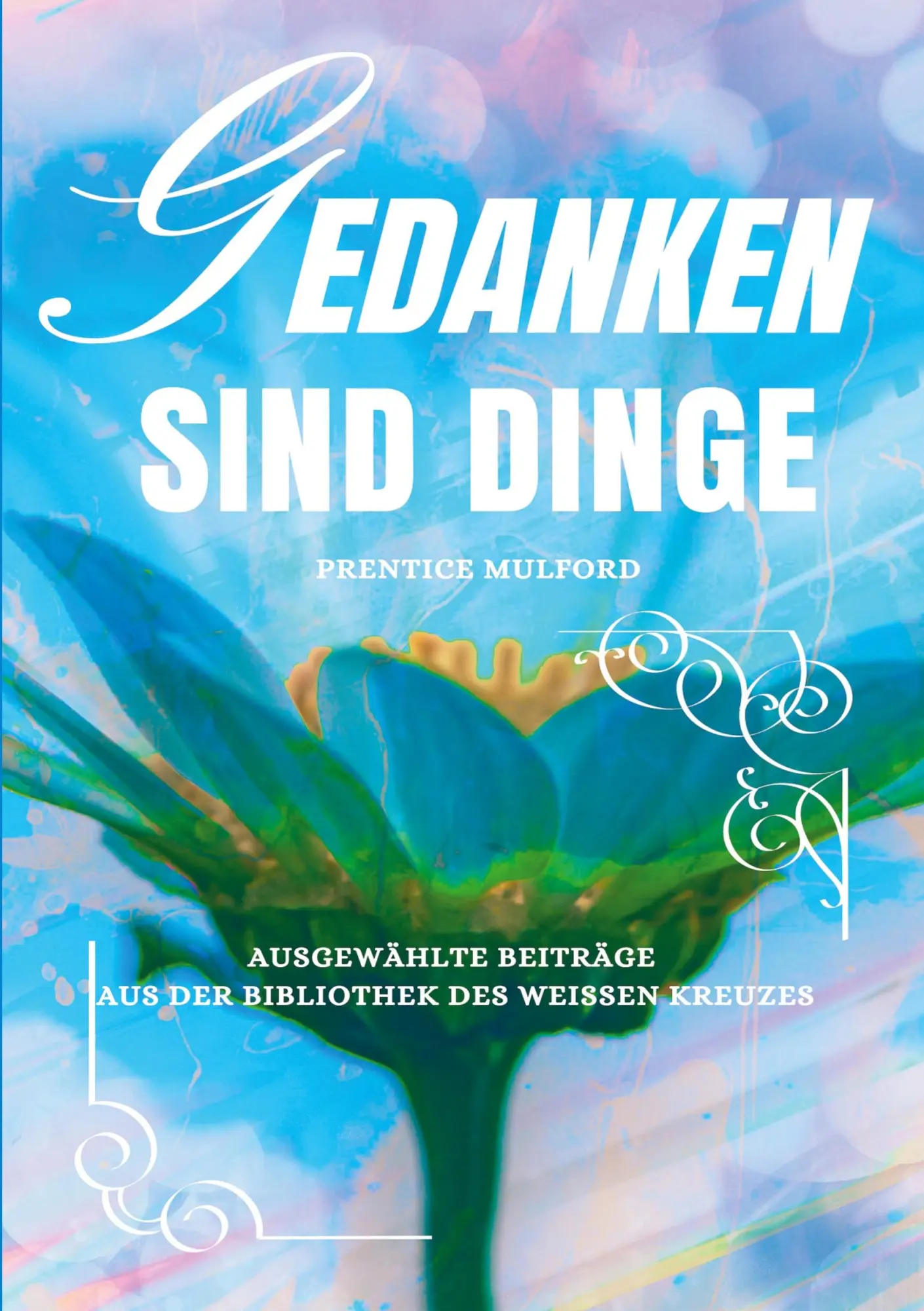 Cover: 9783755747673 | Gedanken sind Dinge | Prentice Mulford | Taschenbuch | Paperback