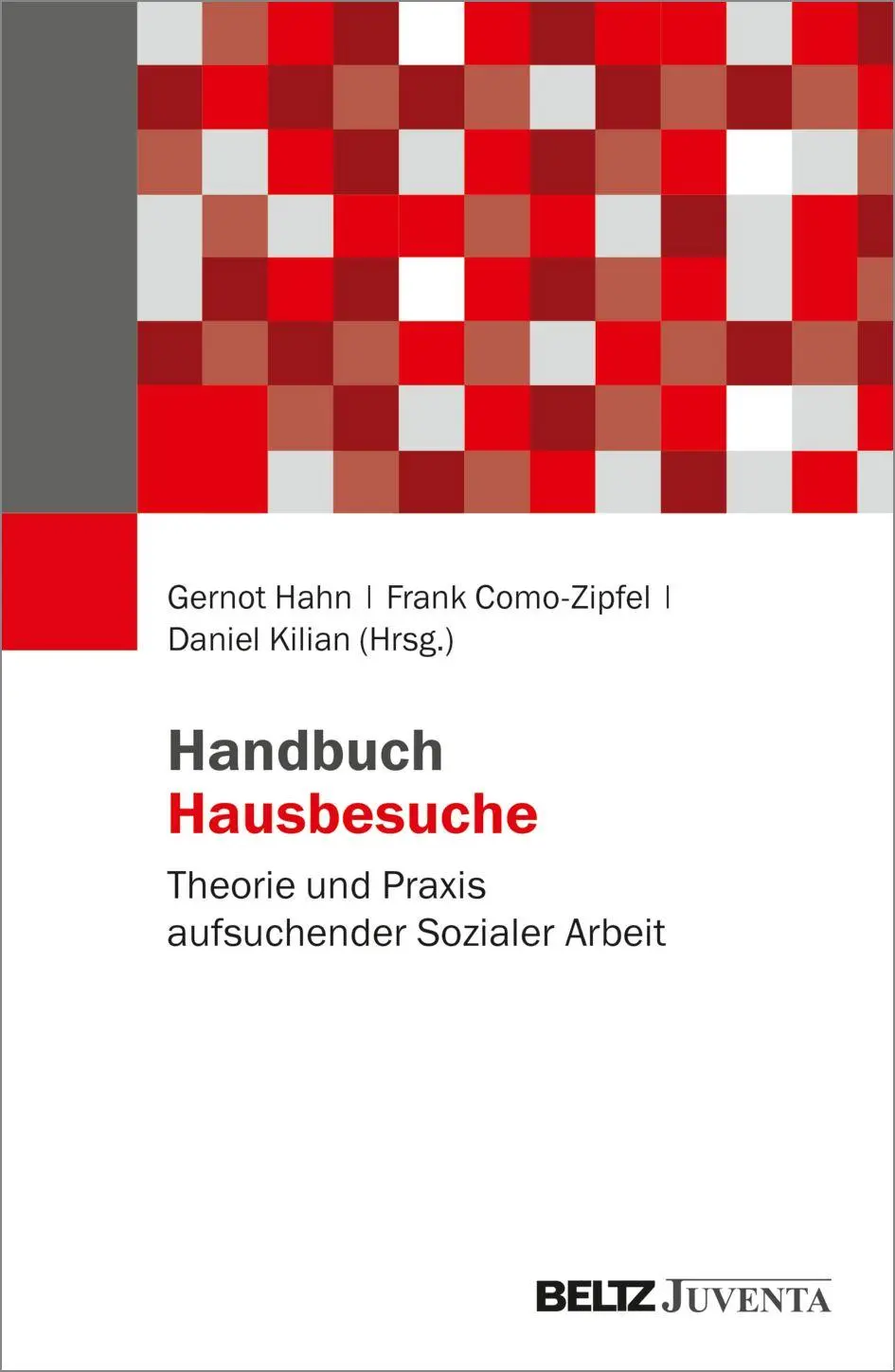 Cover: 9783779987673 | Handbuch Hausbesuche | Theorie und Praxis aufsuchender Sozialer Arbeit