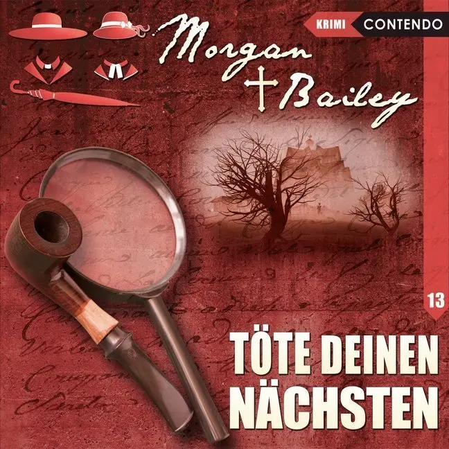 Cover: 9783945757673 | Morgan &amp; Bailey - Töte deinen Nächsten. Tl.13, 1 Audio-CD | Audio-CD