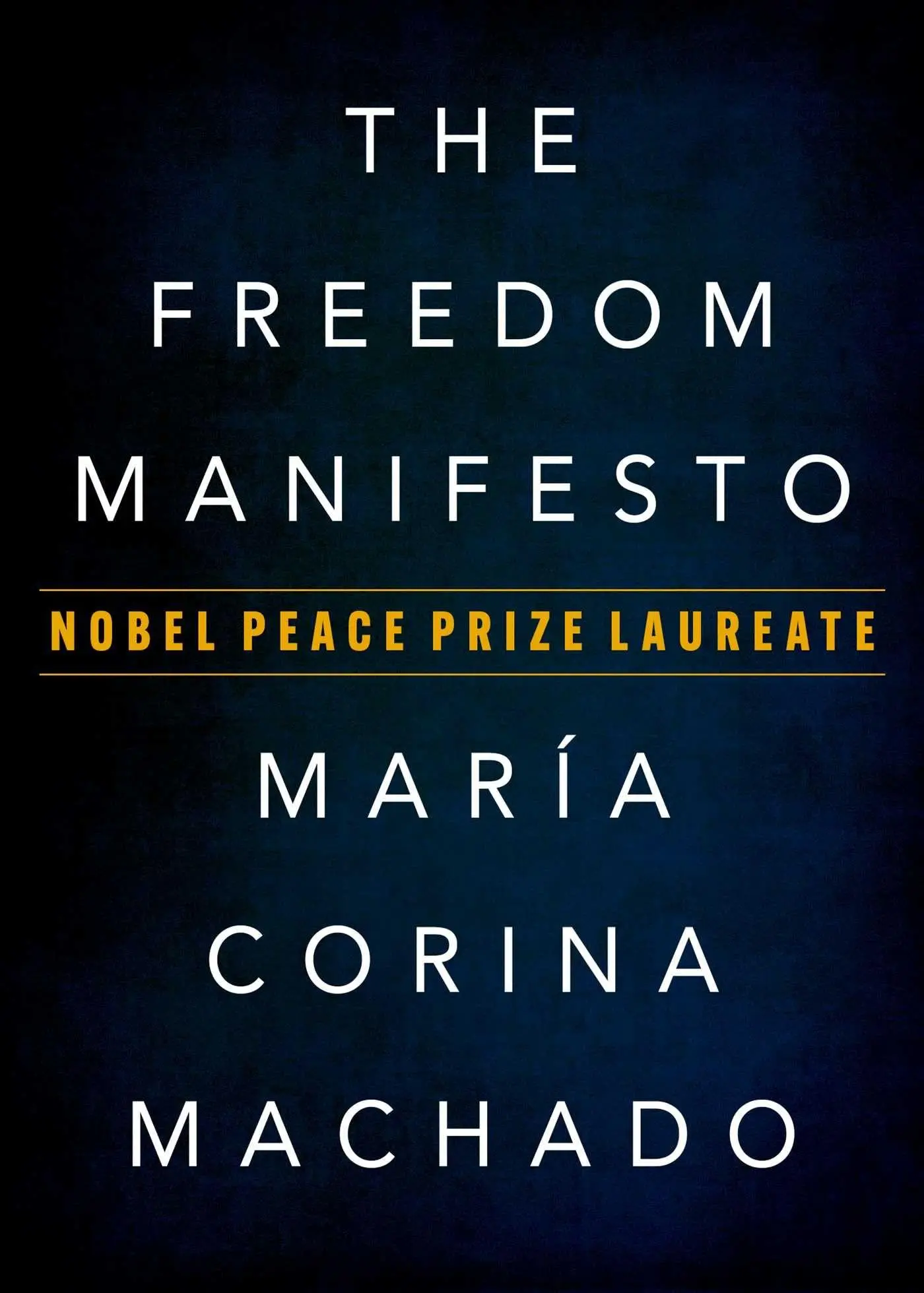 Cover: 9781510787773 | The Freedom Manifesto | María Corina Machado | Buch | Englisch | 2026