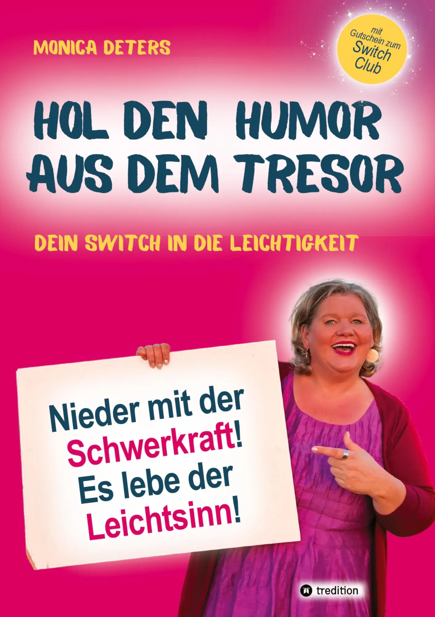 Cover: 9783384867773 | HOL DEN HUMOR AUS DEM TRESOR | Monica Deters | Taschenbuch | 200 S.