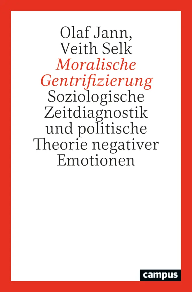 Cover: 9783593517773 | Moralische Gentrifizierung | Olaf Jann (u. a.) | Taschenbuch | 221 S.