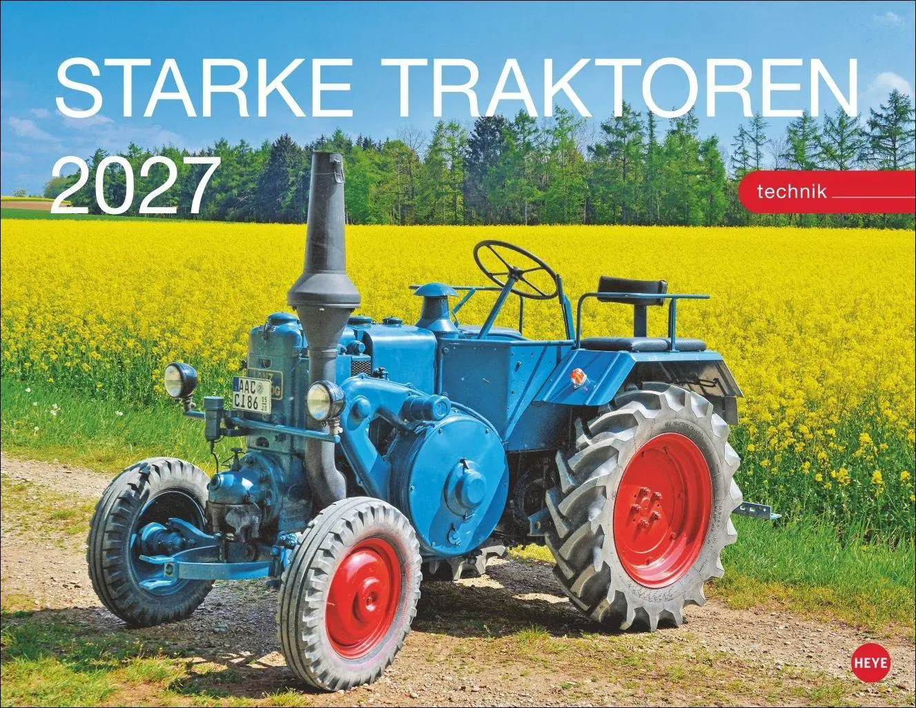 Cover: 9783756417773 | Starke Traktoren Posterkalender 2027 | Heye | Kalender | Spiralbindung