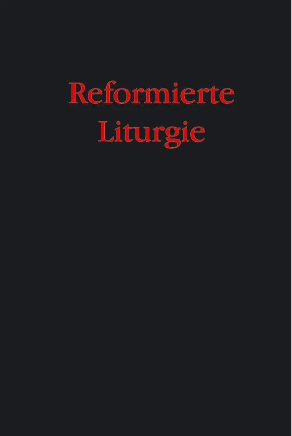 Cover: 9783788717773 | Reformierte Liturgie | Peter Bukowski (u. a.) | Buch | Deutsch | 2001