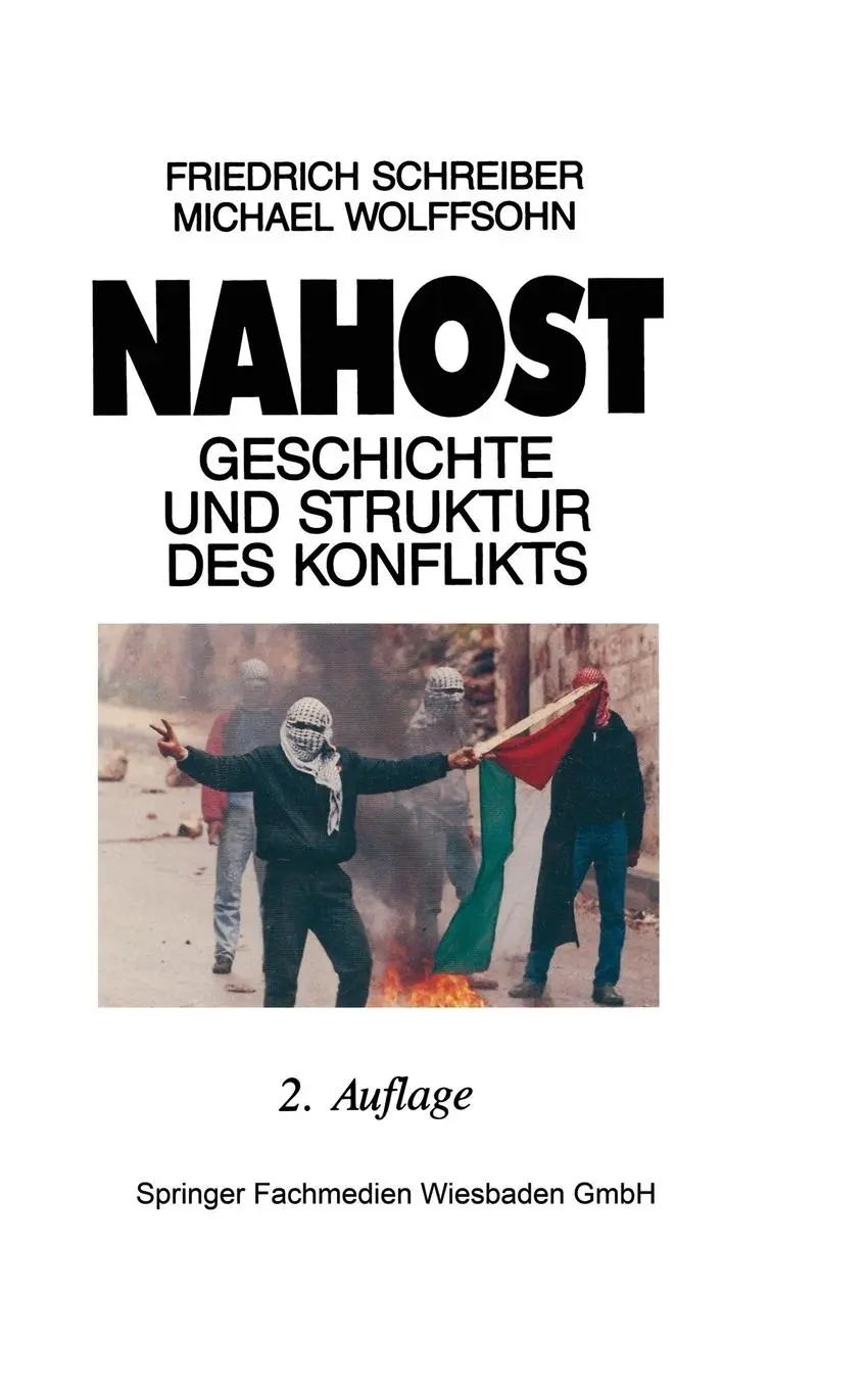 Cover: 9783810007773 | Nahost | Geschichte und Struktur des Konflikts | Wolffsohn (u. a.)