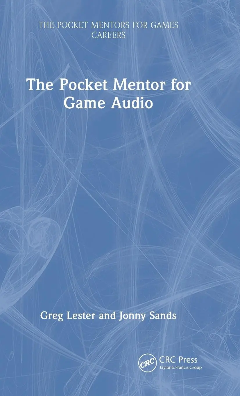 Cover: 9781032437873 | The Pocket Mentor for Game Audio | Greg Lester (u. a.) | Buch | 2024
