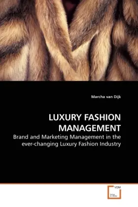 Cover: 9783639207873 | LUXURY FASHION MANAGEMENT | Marcha van Dijk | Taschenbuch | Englisch