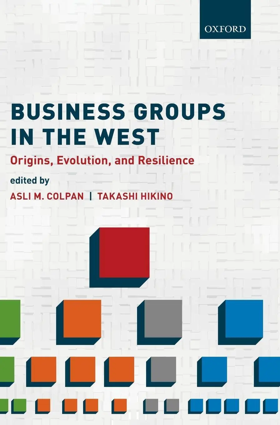 Cover: 9780198717973 | Business Groups in the West | Asli M Colpan | Buch | Gebunden | 2018